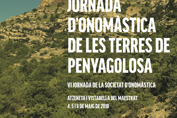 JORNADA D’ONOMÀSTICA DE LES TERRES DE PENYAGOLOSA. Programació definitiva