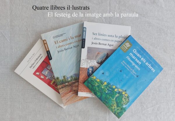El festeig de la imatge amb la paraula. Quatre llibres il·lustrats